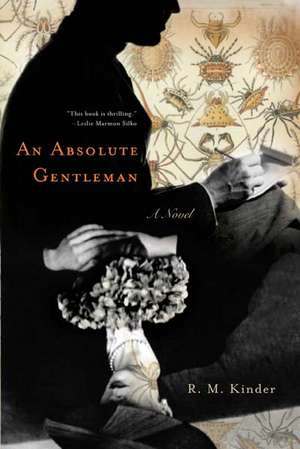 An Absolute Gentleman: A Novel de R.M. Kinder