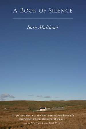 A Book of Silence de Sara Maitland