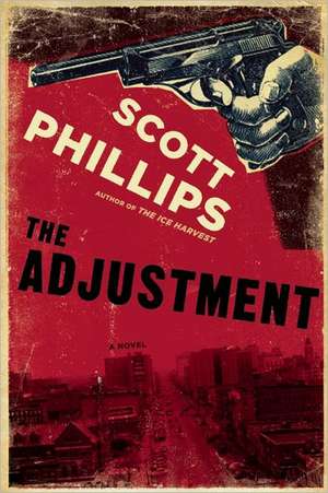 The Adjustment de Scott Phillips