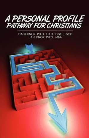 Personal Profile Pathway for Christians de Warren B. Dahk Knox