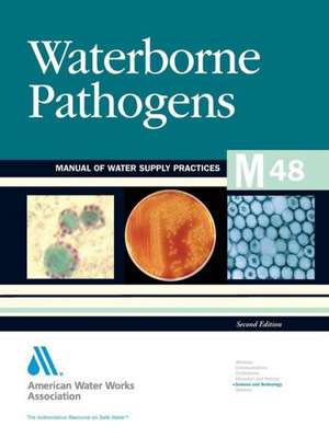 Waterborne Pathogens de AWWA (American Water Works Association)