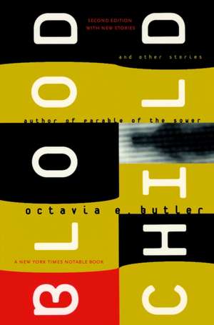 Bloodchild: And Other Stories de Octavia E. Butler