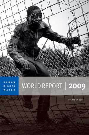 2009 Human Rights Watch World Report de Human Rights Watch