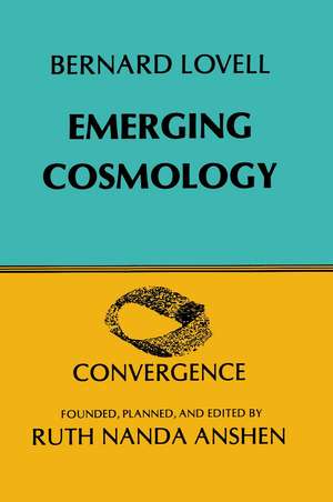 Emerging Cosmology de Bernard Lovell