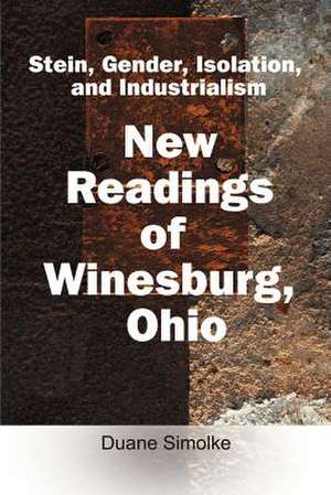 Stein, Gender, Isolation, and Industrialism de Duane Simolke