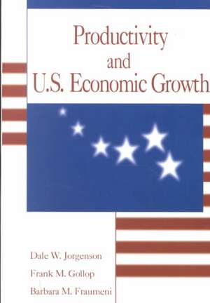 Productivity and U.S. Economic Growth de Dale Weldeau Jorgenson