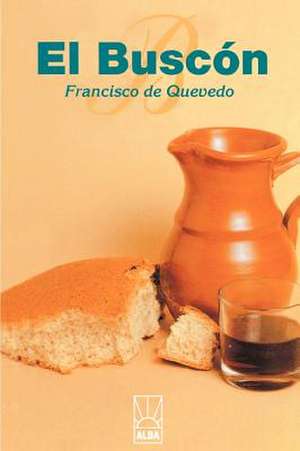 El Buscon de Franciso de Quevedo