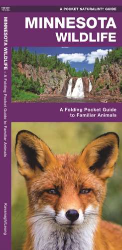 Minnesota Wildlife: An Introduction to Familiar Species de James Kavanagh