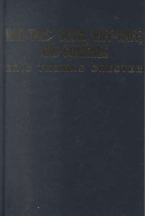 Rag-Tags, Scum, Riff-Raff and Commies: The U.S. Intervention in the Dominican Republic, 1965-1966 de Eric Thomas Chester