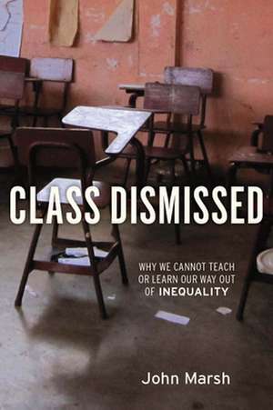 Class Dismissed de John Marsh