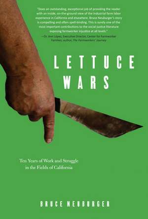 Lettuce Wars de Bruce Neuburger