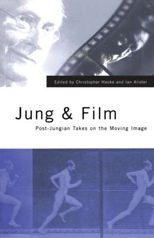 Jung and Film: Post-Jungian Takes on the Moving Image de Christopher Hauke