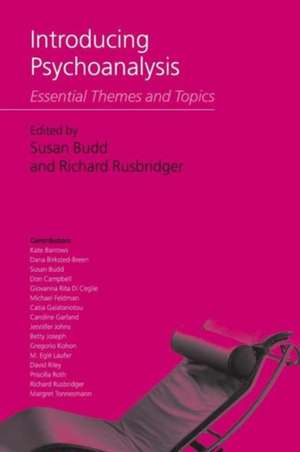 Introducing Psychoanalysis: Essential Themes and Topics de Susan Budd