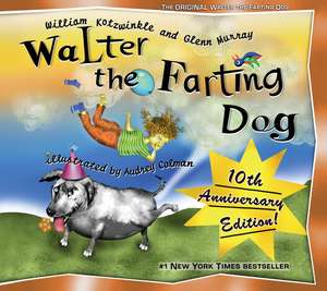 Walter the Farting Dog de William Kotzwinkle