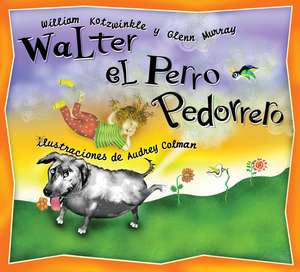 Walter el Perro Pedorrero de William Kotzwinkle