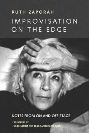 Improvisation on the Edge: Notes from on and Off Stage de Ruth Zaporah