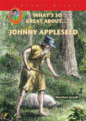 Johnny Appleseed de Daryl Davis Zarzycki