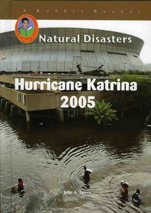 Hurricane Katrina, 2005 de John Torres