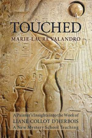 Touched de Marie-Laure Valandro