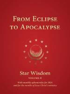 From Eclipse to Apocalypse de Joel Matthew Park