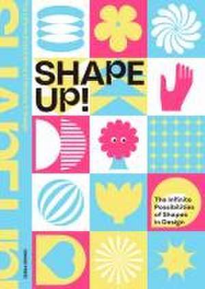 Shape Up! de Sandu Publishing