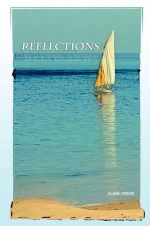 Reflections de Elaine Jordan