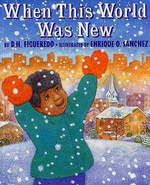 When This World Was New de D. H. Figueredo