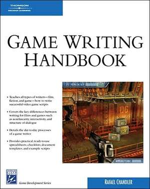 Game Writing Handbook de Rafael Chandler