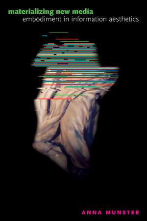 Materializing New Media de Anna Munster