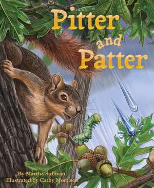 Pitter and Patter de Martha Sullivan