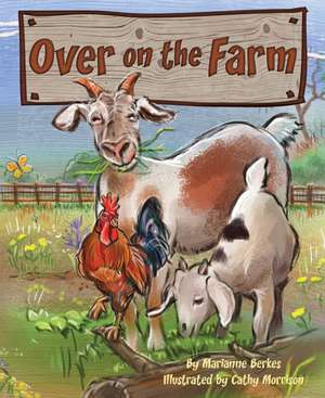 Over on the Farm de Marianne Collins Berkes