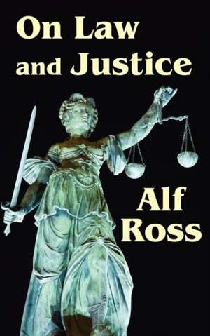 On Law and Justice de Alf Ross