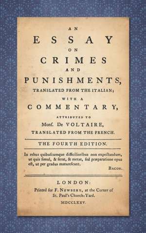 An Essay on Crimes and Punishments de Cesare Beccaria