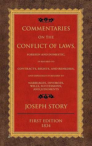 Commentaries on the Conflict of Laws de Joseph Story