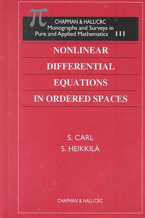 Nonlinear Differential Equations in Ordered Spaces de S. Carl