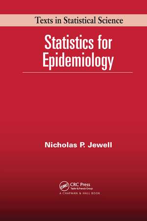 Statistics for Epidemiology de Nicholas P. Jewell