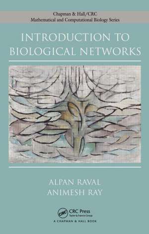 Introduction to Biological Networks de Alpan Raval