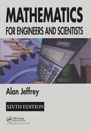 Mathematics for Engineers and Scientists de Alan Jeffrey