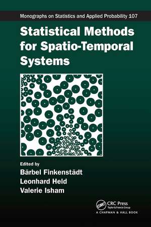 Statistical Methods for Spatio-Temporal Systems de Barbel Finkenstadt