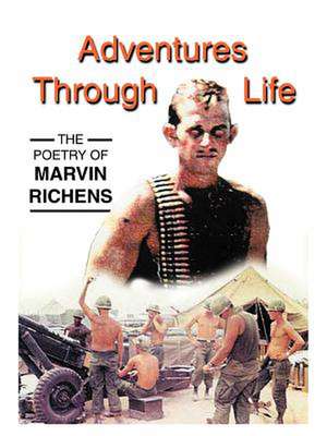 Adventures Through Life de Marvin G. Richens