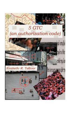 5GTC de Kenneth R. Tolliver