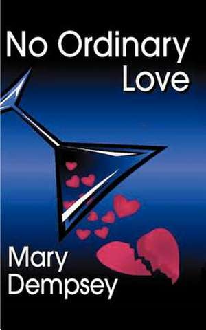 No Ordinary Love de Mary Dempsey