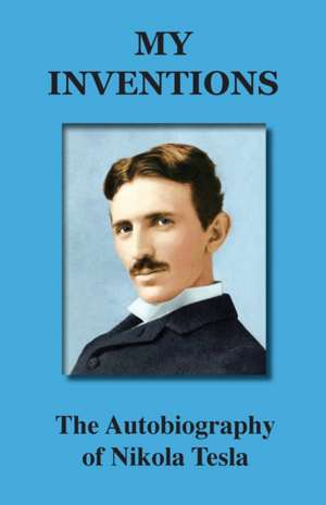 My Inventions de Nikola, Tesla