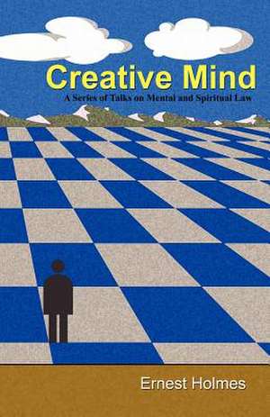 Creative Mind de Ernest Holmes