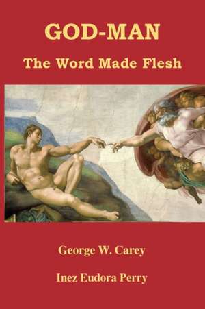 God-Man de George W Carey