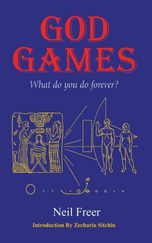 God Games de Neil Freer