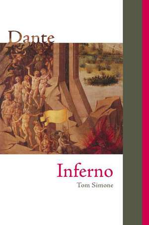 Inferno: The Comedy of Dante Alighieri, Canticle One de Dante Alighieri