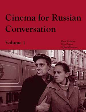 Cinema for Russian Conversation, Volume 1: Volume 1 de Olga Kagan