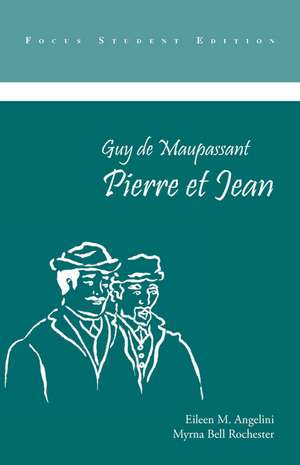 Pierre et Jean de Guy de Maupassant