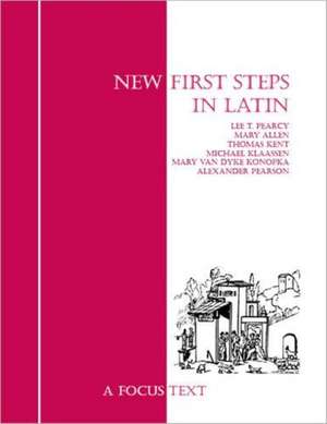 New First Steps in Latin de Lee Pearcy